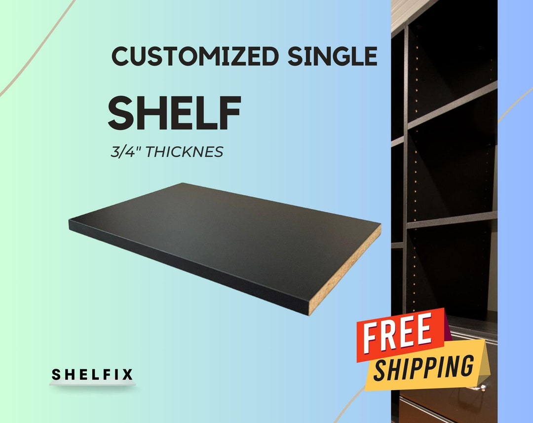 3/4'' Thickness Made to Order Shelf, Customized Melamine