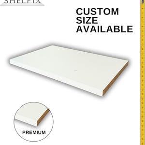 White Melamine Shelf: Custom Cut-to-Size, 3/4" Thick