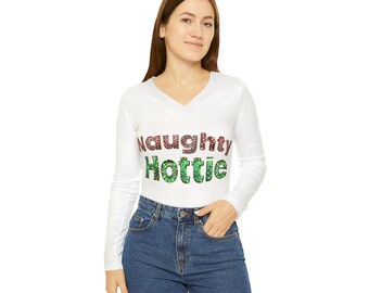 Naughty Hottie Womens Long Sleeve V-neck Christmas Shirt/ Christmas T shirt/Christmas T-shirt/ Christmas Tee/ Christmas Sweater