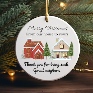 Personalized Neighbor Christmas Ornament: From Our House to Yours
