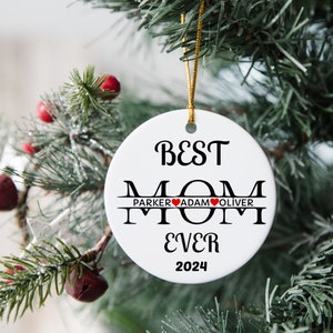 Personalized mothers day gift, Best Mama Ever Ornament, Personalized Best Mom Ever gift, Mothers Day Gift, Custom Gift for Mom, gifts from