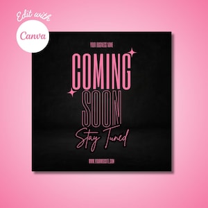May include: Black background with pink text that reads "Coming Soon Stay Tuned" with a website address below.  The text is styled with a retro, vintage look.