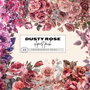 May include: A digital clipart pack of 13 dusty rose floral illustrations. The roses are in shades of pink, purple, and red, with green leaves. The text "DUSTY ROSE clipart pack 13 TRANSPARENT PNGS" is in a white rectangle on a beige background.