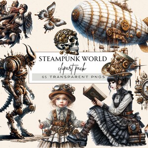 May include: Digital clipart pack featuring steampunk-themed illustrations. Includes a blimp, clock, mechanical figures, a skull, a butterfly, and a girl reading a book. The text reads "STEAMPUNK WORLD clipart pack 65 TRANSPARENT PNGs."