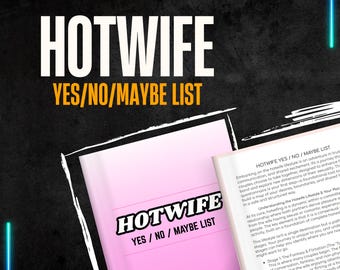 Hotwife Yes/No/Maybe List | 75 Hotwife Questions | Vixen | Couple Swinger Lifestyle | Hotwifing Cuck Ideas | Cuckolding Hotwives