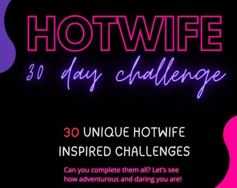 Hotwife Challenge | 30 Hotwife Dares in 30 Days | Vixen Wife | Couple Swinger Lifestyle | Hotwifing Cuck Ideas | Cuckold Game | Hotwife Game