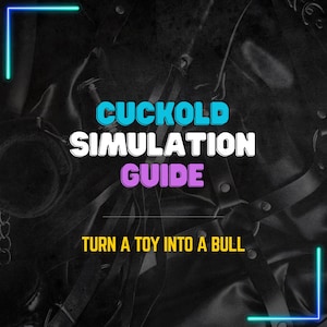 Cuckold Simulation Guide for Couples: Hotwife Toy Bull Fantasy, Hotwife Sex Toys Guide for Roleplaying