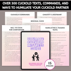 ultimate cuckold mistress guide for her, cuckold demands, cuckold sexting and text prompts, how to tease your cuckold husband ideas and cuckold dares and cuckold punishments for him