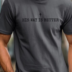 His Way Is Better PNG SVG PDF Faith T-Shirt Design Christian Digital Download Jesus Worship Graphic image 6