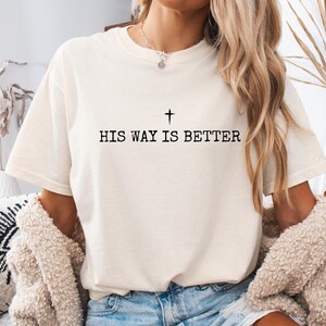 His Way Is Better PNG SVG PDF Faith T-Shirt Design Christian Digital Download Jesus Worship Graphic image 8