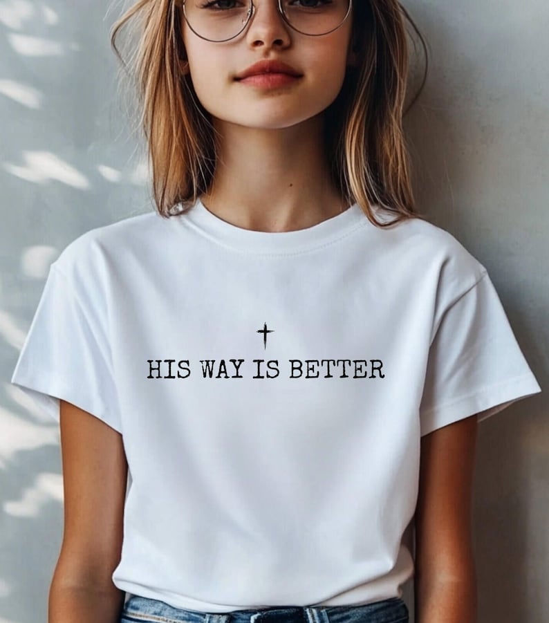His Way Is Better PNG SVG PDF Faith T-Shirt Design Christian Digital Download Jesus Worship Graphic image 4