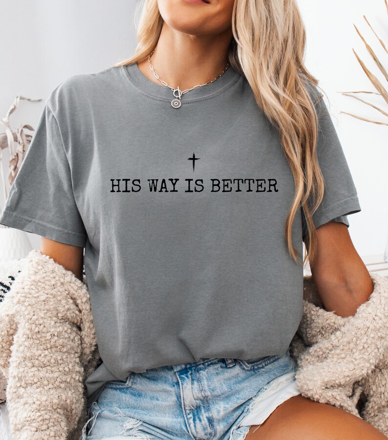 His Way Is Better PNG SVG PDF Faith T-Shirt Design Christian Digital Download Jesus Worship Graphic image 10