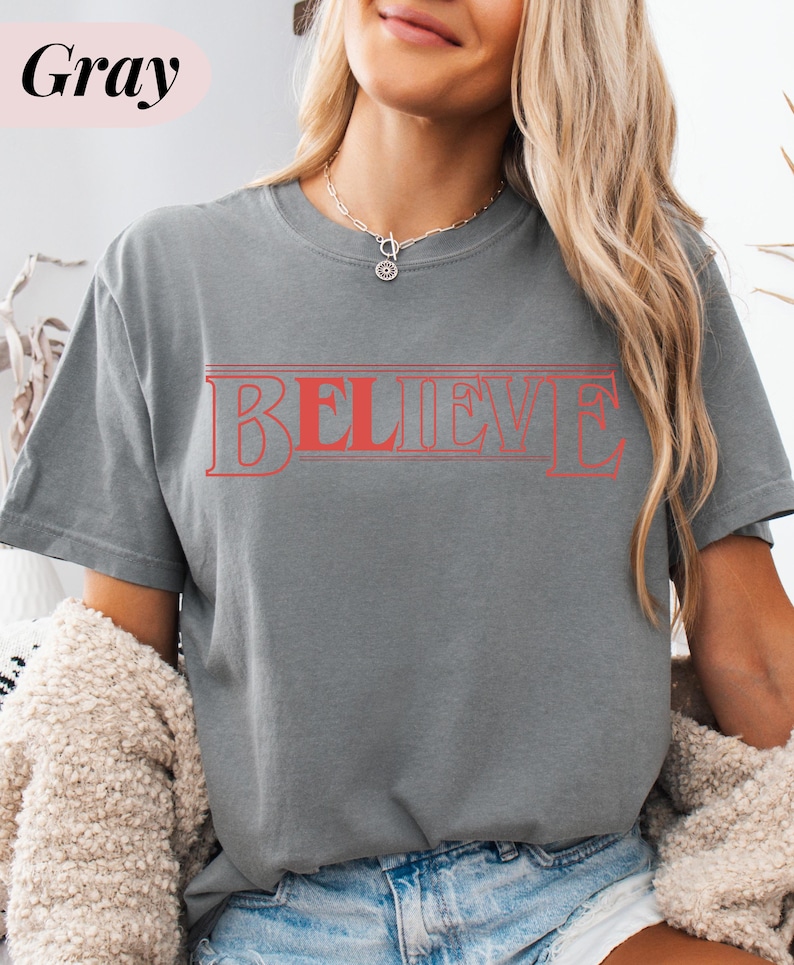 Trendy "Believe" Shirt Comfort Colors Tee Retro Hawkins Inspired Graphic T-Shirt Eleven Fan Shirt 80s Aesthetic image 4