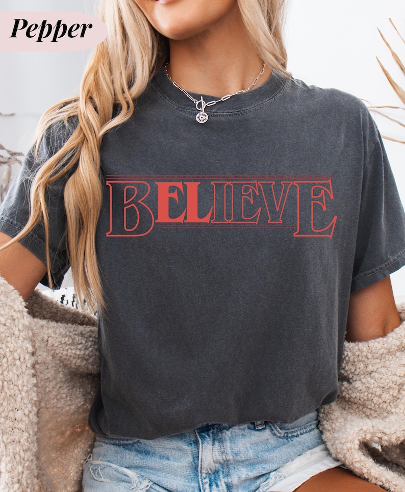 Trendy "Believe" Shirt Comfort Colors Tee Retro Hawkins Inspired Graphic T-Shirt Eleven Fan Shirt 80s Aesthetic image 2