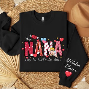 Personalized Nana Sweatshirt or Hoodie, This Nana Wears Her Heart on Her Sleeve Sweatshirt, Gift from Grandkids, Custom Grandma Sweatshirt
