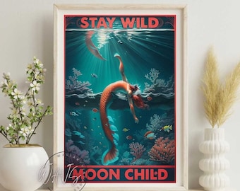 Mermaid Stay Wild Moon Child Poster, Vintage Ocean In Night Prints, Vintage Mermaid Poster Wall Art Decor, Girl for Her, Mermaid Poster