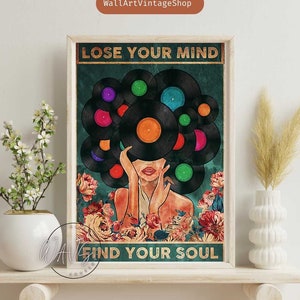 Music Vintage Poster, Lose Your Mind Find Your Soul Vintage Print, Gift For Girl, Vinyl Lovers Gift, Music Lovers, Girl With Vinyl