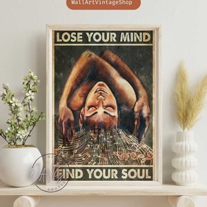 Music Vintage Poster, Lose Your Mind Find Your Soul Vintage Print, Gift For Girl, Girl Wall Art, Music Lovers, Girl Poster, Home Decor
