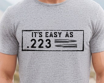 223 Bullet Ammo Gifts, .223 Bullet Shirt,223 Ammo gift men,Gun Lover Gifts,Gun Lover Gift,2nd Amend Gunshirt,Gun Gifts for Him,Military Ammo