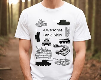 Military Tanks Shirt, Military Shirts for Dads, Funny Military Shirt,Militarygift,Unique Military Gift,Military Gift Boyfriend,Military Tank