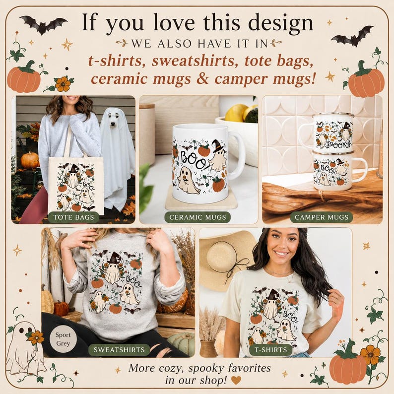 Peut inclure: Un graphique promotionnel pr&eacute;sentant un motif d'Halloween avec des fant&ocirc;mes, des citrouilles et des chauves-souris sur des sacs fourre-tout, des tasses en c&eacute;ramique, des tasses de camping, des sweat-shirts et des t-shirts. Le texte indique : If you love this design we also have it in t-shirts, sweatshirts, tote bags, ceramic mugs & camper mugs! More cozy, spooky favorites in our shop!