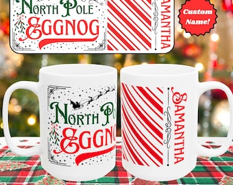 Personalized Eggnog Mug, Custom Name Christmas Mug, North Pole Coffee Cup, Large Holiday Mug, Egg Nog Gifts, Festive Xmas Mug, Eggnog Lover
