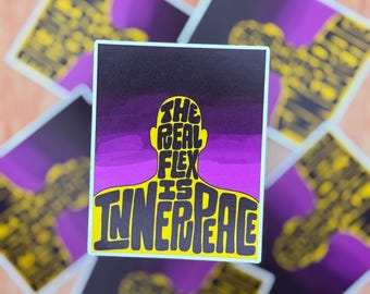 Flex your Inner Peace, Mental Health Laminated Vinyl Sticker