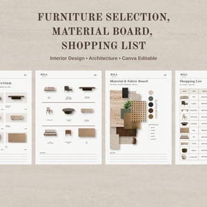 Può includere: Un set di modelli digitali intitolato Furniture Selection, Material Board, Shopping List, Interior Design, Architecture, Canva Editable. Presenta quattro pagine bianche che mostrano icone di mobili, campioni di materiali, tavolozze di colori e una tabella.