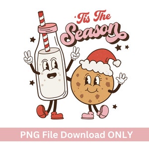 Mleko i ciasteczka świąteczne PNG, Sublimacja mleka i ciasteczek, Projekt świąteczny, Xmas PNG, Pobieranie cyfrowe, To jest sezon PNG