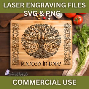 May include: A rectangular bamboo cutting board with a laser-engraved tree of life design. The board features the text "Rooted in Love" and "Commercial Use". The top of the image reads "Laser Engraving Files SVG & PNG".
