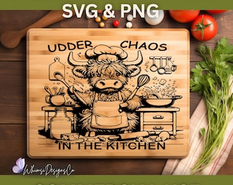 Udder Chaos, In The Kitchen Laser Engraving File | Sassy Farmhouse Cutting Board SVG PNG