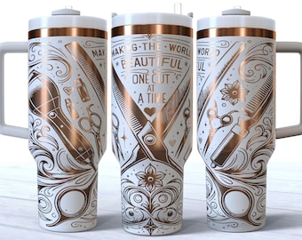 Cosmetologist Laser Engrave 40oz Tumbler, Laser Engraving SVG, 40 oz Quencher Making The World Beautiful One Cut At A Time Tumbler Wrap PNG