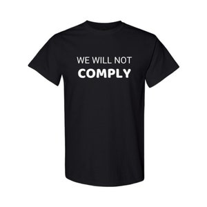 We Will Not Comply - 2A Support - PVC Rubber Tactical Morale Patch