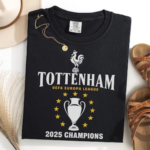Comfort Colors Tottenham 2025 Europa League Champions Shirt | Spurs Soccer Fan Tee | Vintage Football Shirt | Match Day Gift for Him or Her