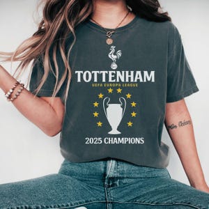 Tottenham Hotspur Europa League Champions 2025 Comfort Colors Shirt, Spurs Soccer Fan Tee, Soccer Fan Shirt, Match Day Gift for Him or Her