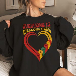 Everyone Is Welcome Here Shirt Idaho Teacher T-Shirt, Inclusion And Equality Sweatshirt, Protest And Resist T-Shirt, Idaho Teacher shirt