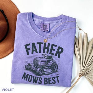 Comfort Colors Father Mows Best, Funny Father&#39;s Day Gift, Vintage Lawn Mower Tee, Premium Unisex Dad Shirt, Gift for Dad Who Loves Lawn Care