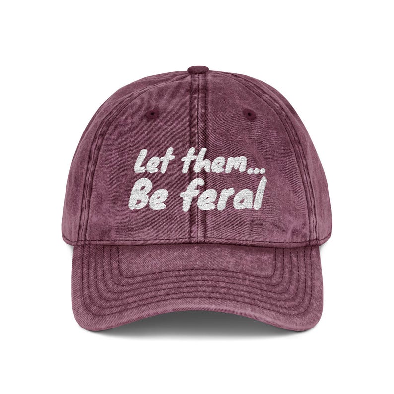 Let Them Be Feral Hat Embroidered Cap Funny Boundary Gift Sarcastic Gift For Her Let Them Theory Hat Feral Era Hat zdjęcie 10