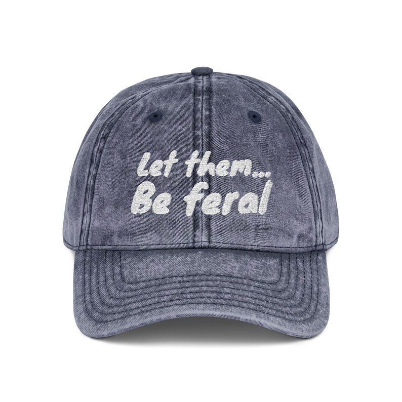 Let Them Be Feral Hat Embroidered Cap Funny Boundary Gift Sarcastic Gift For Her Let Them Theory Hat Feral Era Hat zdjęcie 6