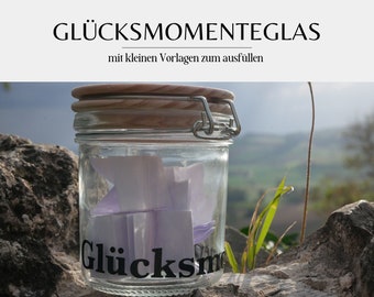 Glücksmomente: Persönliches Glas mit Ausfüllzetteln zum erinnern an die schönsten Momente