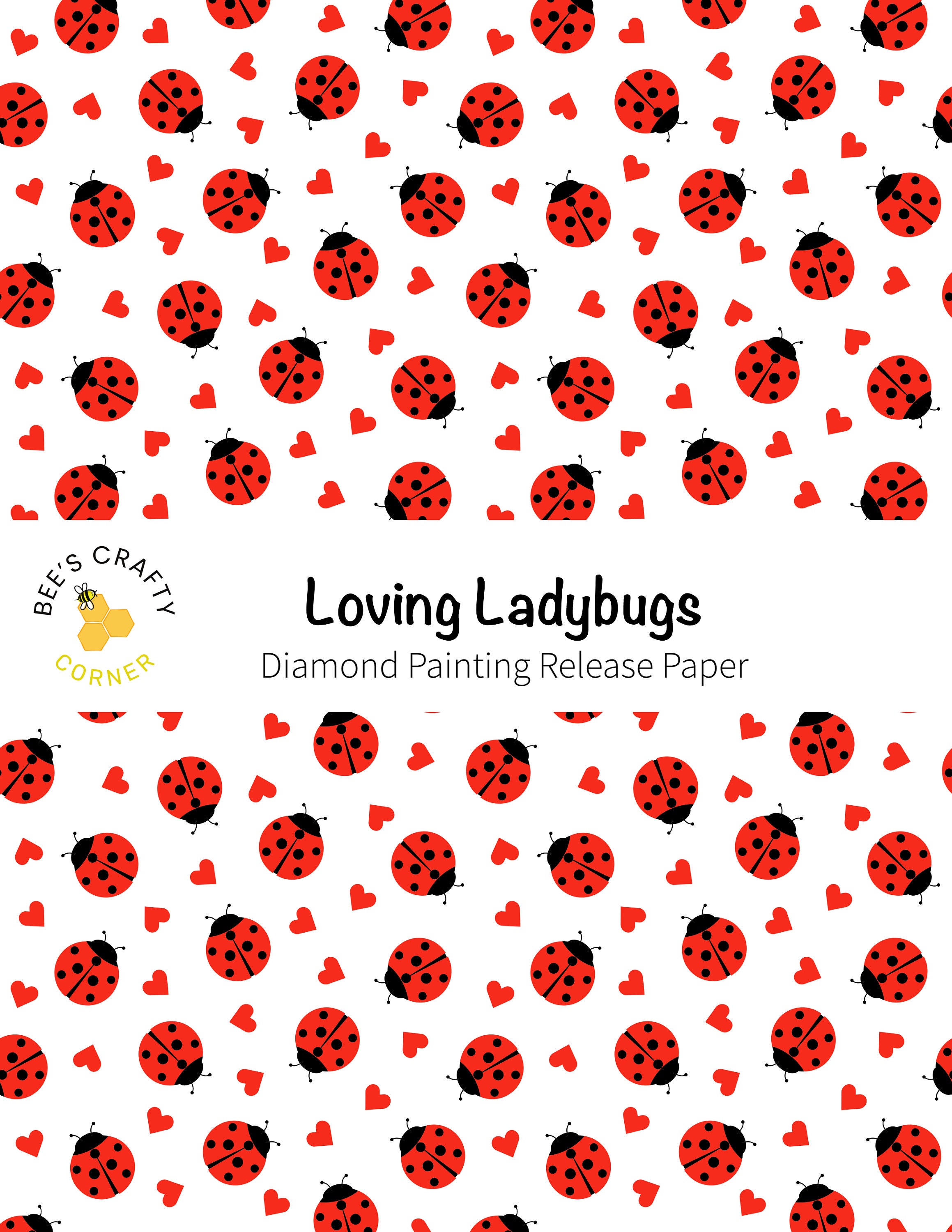 RELEASE PAPER Loving Ladybugs Reusable Patterned Diamond Painting Release  Paper 