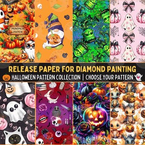 May include: A collection of release paper sheets for diamond painting featuring various Halloween patterns including pumpkins, ghosts, gnomes, Frankenstein, dragons, skulls, and roses in vibrant orange, green, pink, black, and purple color palettes.