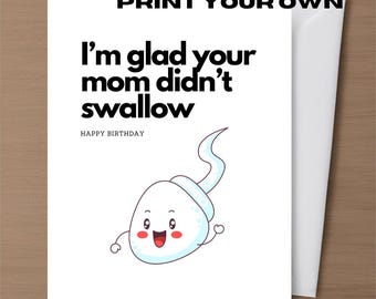 Rude Birthday Greeting Cards Funny Dirty Card Digital Download Printable Girl Friend Best Friend Inappropriate Birthday Card Humour Crude