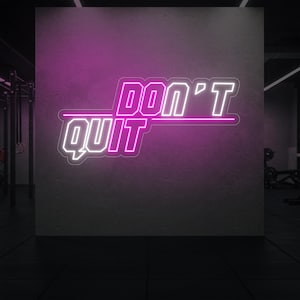 Don&#39;t Quit Neon Sign for Gym Wall Motivation | LED Neon Light for Home Gym, Fitness Studio, or Workout Room Decor