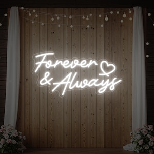 Forever And Always Neon Sign with Heart | Custom LED Wedding Light for Engagement Party, Bridal Shower, or Romantic Reception Decor