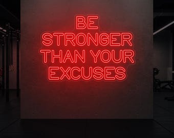 Letrero de neón "Sé más fuerte que tus excusas" para motivarte en el gimnasio / Luz de neón LED para decorar la pared de tu gimnasio en casa, sala de entrenamiento o estudio de fitness.