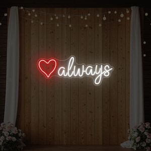 Heart Always Enseigne Néon | Lumière LED romantique pour toile de fond de mariage pour une fête de fiançailles, un renouvellement de vœux ou une décoration murale pour un couple