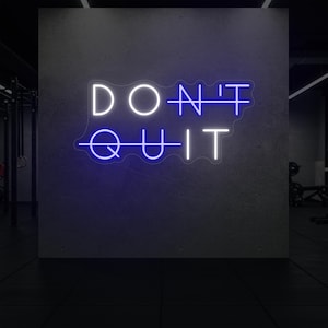 Don&#39;t Quit Neon Sign LED Wall Light for Gym Motivation | Custom Neon Light for Fitness Studio, Home Gym, or Workout Room Decor