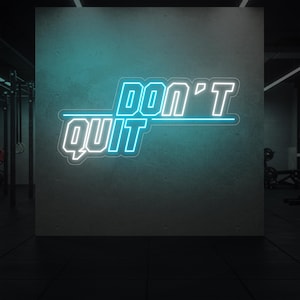 DON’T QUIT Neon Sign LED Wall Light for Gym Studio Decor Motivational Fitness Quote Sign for Personal Trainers Workout Space Lighting