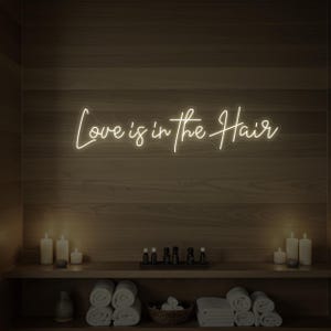 Love is in the Hair LED Neon Sign for Beauty Salon Spa Decor | Hairdresser Shop Wall Art | Hair Stylist Neon Light Business Sign